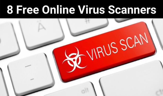 8 최고의 무료 온라인 바이러스 검사 및 제거 사이트